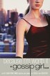 Because I'm Worth It: A Gossip Girl Novel