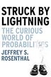 Struck by Lightning: The Curious World of Probabilities