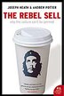 Rebel Sell: Why the Culture Can't Be Jammed