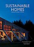 Sustainable Homes:26 Designs That Respect The Earth: 26 Designs that Respect the Earth