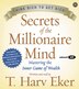 Secrets Of The Millionaire Mind Cd: Mastering the Inner Game of Wealth