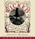 Wicked Unabridged Cd