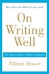 On Writing Well 30th Anniversary Edition: The Classic Guide to Writing Nonfiction