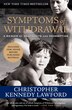 Symptoms Of Withdrawal: A Memoir of Snapshots and Redemption