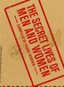 The Secret Lives Of Men And Women: A PostSecret Book