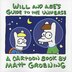 Will And Abe's Guide To The Universe: A Cartoon Book