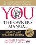 You: An Insider's Guide to the Body that Will Make You Healthier and Younger