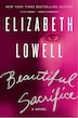 Beautiful Sacrifice: A Novel