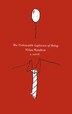 The Unbearable Lightness Of Being: A Novel