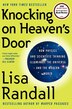 Knocking On Heaven's Door: How Physics and Scientific Thinking Illuminate the Universe and the Modern World
