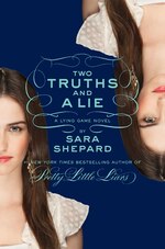 The Lying Game #3: Two Truths And A Lie