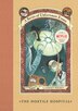 A Series Of Unfortunate Events #8: The Hostile Hospital