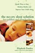 The No-Cry Sleep Solution for Toddlers and Preschoolers: Gentle Ways to Stop Bedtime Battles and Improve Your Child’s Sleep: Foreword by Dr…