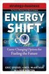 Energy Shift: Game-Changing Options for Fueling the Future: Game-Changing Options for Fueling the Future