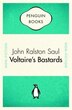 Voltaire's Bastards: The Dictatorship Of Reason In The West
