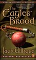 Dream Of Eagles #3 The Eagle's Brood