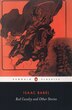 Penguin Classics Red Cavalry And Other Stories