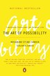 Art Of Possibility: Transforming Professional and Personal Life