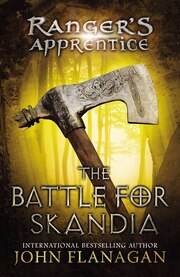 Rangers Apprentice  #4 The Battle For Skandia: Book Four