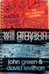 Will Grayson;will Grayson