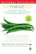 The Thrive Diet: The Whole Food Way To Losing Weight, Reducing Stress, And Staying Healthy For Life