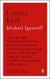 The Lesser Evil: Political Ethics In An Age Of Terror