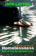 Homelessness: The Making And Unmaking Of A Crisis