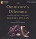 Omnivores Dilemma Unabridged Compact Disc: A Natural History Of Four Meals