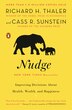 Nudge: Improving Decisions About Health, Wealth, And Happiness