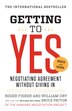 Getting To Yes: Negotiating Agreement Without…
