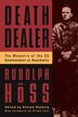 Death Dealer: The Memoirs Of The Ss Kommandant At…