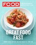 Everyday Food: Great Food Fast: Great Food Fast
