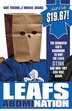 Leafs Abomination: The Dismayed Fan's Handbook To Why The Leafs Stink And How They Can Rise Again