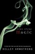 Dime Store Magic: Kelley Armstrong