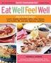 Eat Well, Feel Well: More Than 150 Delicious Specific Carbohydrate Diet(tm)-compliant Recipes