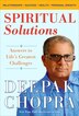 Spiritual Solutions: Answers To Life's Greatest Challenges