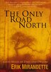 Only Road North
