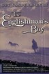 The Englishman's Boy: A Novel