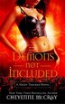 Demons Not Included: A Night Tracker Novel
