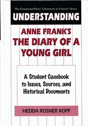 Understanding Anne Frank's The Diary Of A Young…