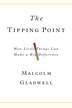 The Tipping Point: How Little Things Can Make A Big Difference