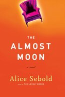 Almost Moon: A Novel