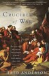 Crucible of War: The Seven Years' War and the…