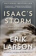 Isaac's Storm: A Man, a Time, and the Deadliest…