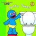 Sesame Beginnings: Potty Time! (sesame Street)
