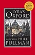 Lyra's Oxford: His Dark Materials
