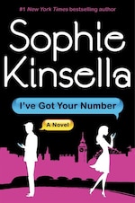I've Got Your Number: A Novel