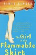 The Girl In The Flammable Skirt: Stories