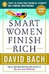 Smart Women Finish Rich, Canadian Edition: 9 Steps to Creating a Rich Future (Canadian Edition)