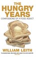 The Hungry Years: Confessions Of A Food Addict